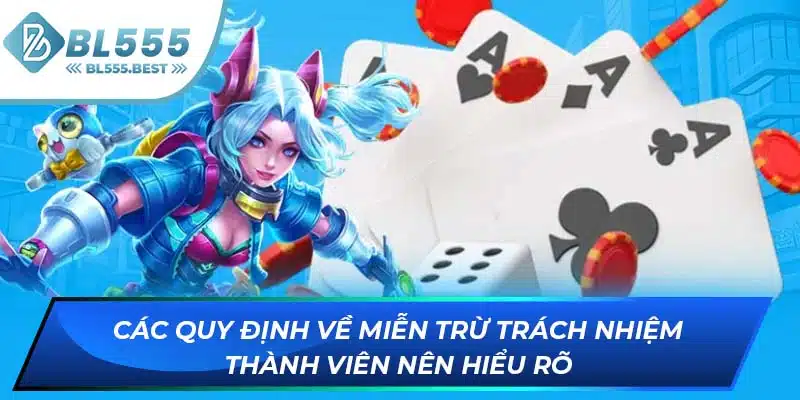 Miễn Trừ Trách Nhiệm 2 Các quy định về miễn trừ trách nhiệm thành viên nên hiểu rõ