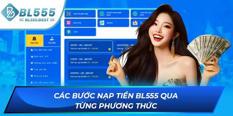 Nạp Tiền BL555 2 Các bước nạp tiền BL555 qua từng phương thức
