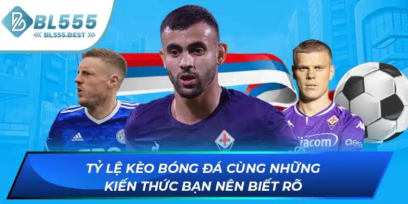 Tỷ Lệ Kèo Bóng Đá Cùng Những Kiến Thức Bạn Nên Biết Rõ 2 ảnh đại diện